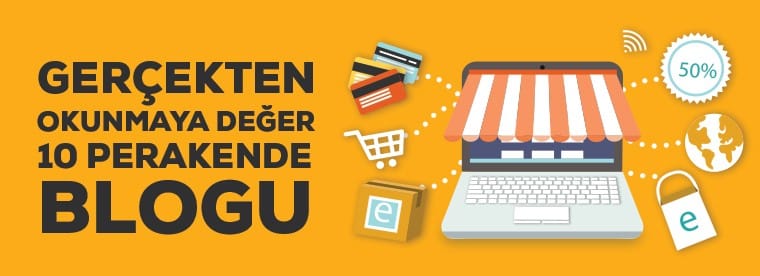 Gerçekten Okunmaya Değer 10 Perakende Blogu