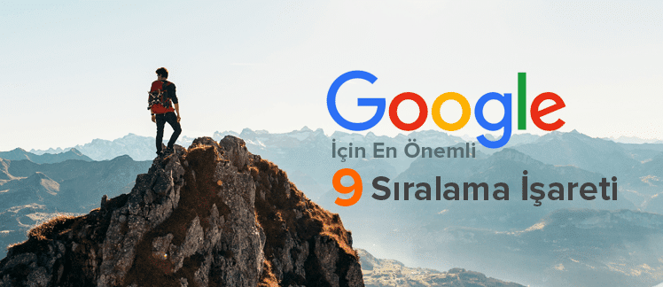 Google Icin En Onemli 9 Siralama Isareti