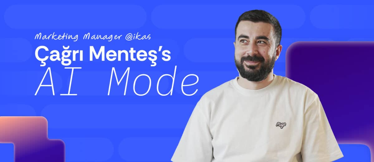 Çağrı Menteş’s “AI Mode”